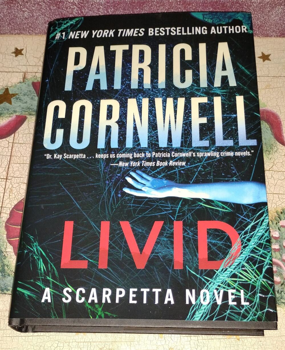 Patricia Cornwell Livid 2022 First Edition First Printing Hardcover Scarpetta